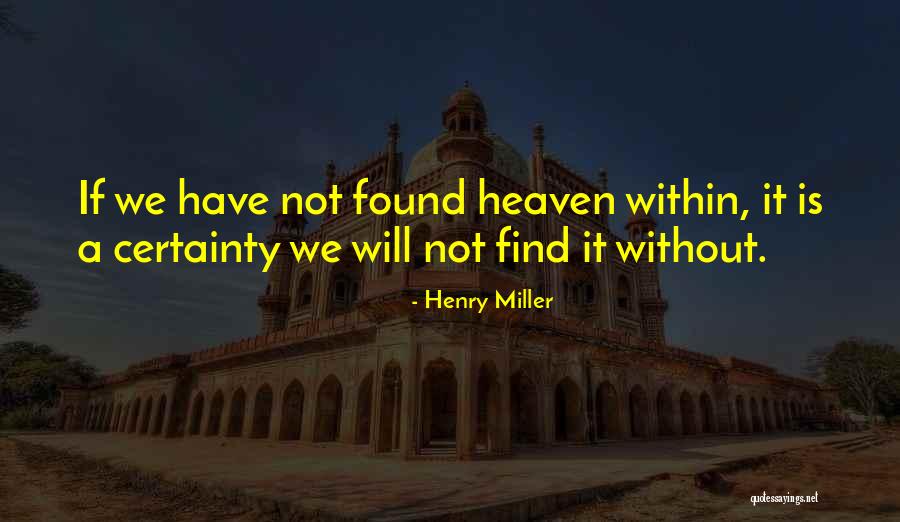 Schoeppner Inc Quotes By Henry Miller Schoeppner Inc Quotes By Henry Miller