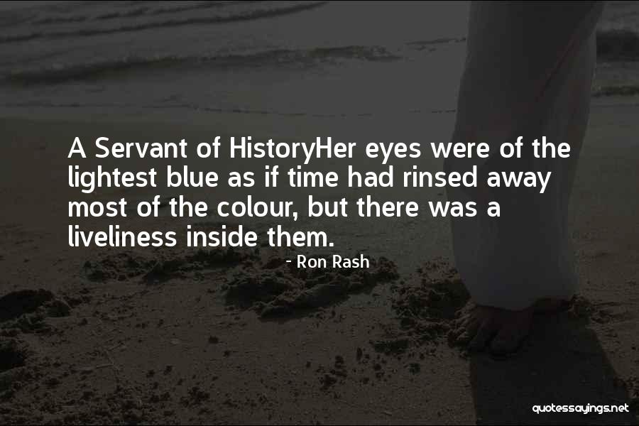 Schoeters Jan Quotes By Ron Rash Schoeters Jan Quotes By Ron Rash