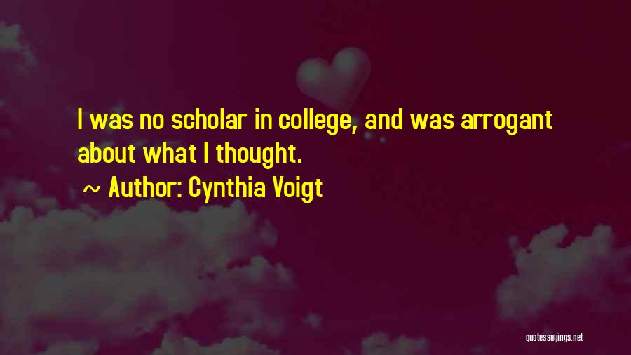 Scholar Quotes By Cynthia Voigt