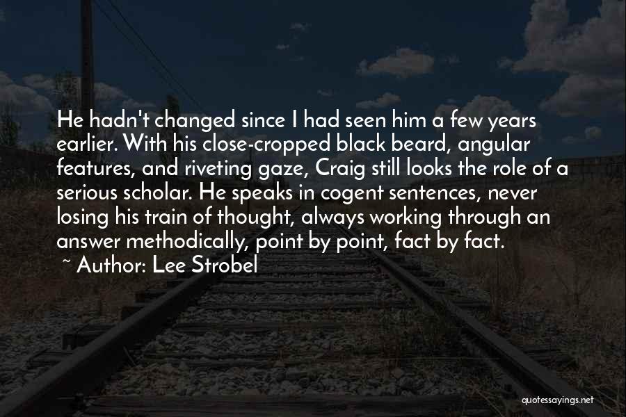 Scholar Quotes By Lee Strobel
