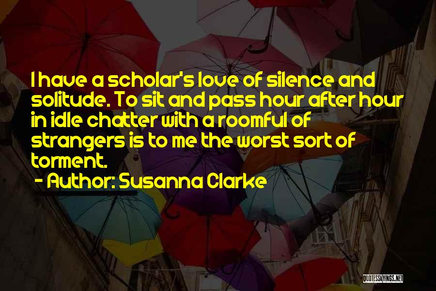 Scholar Quotes By Susanna Clarke