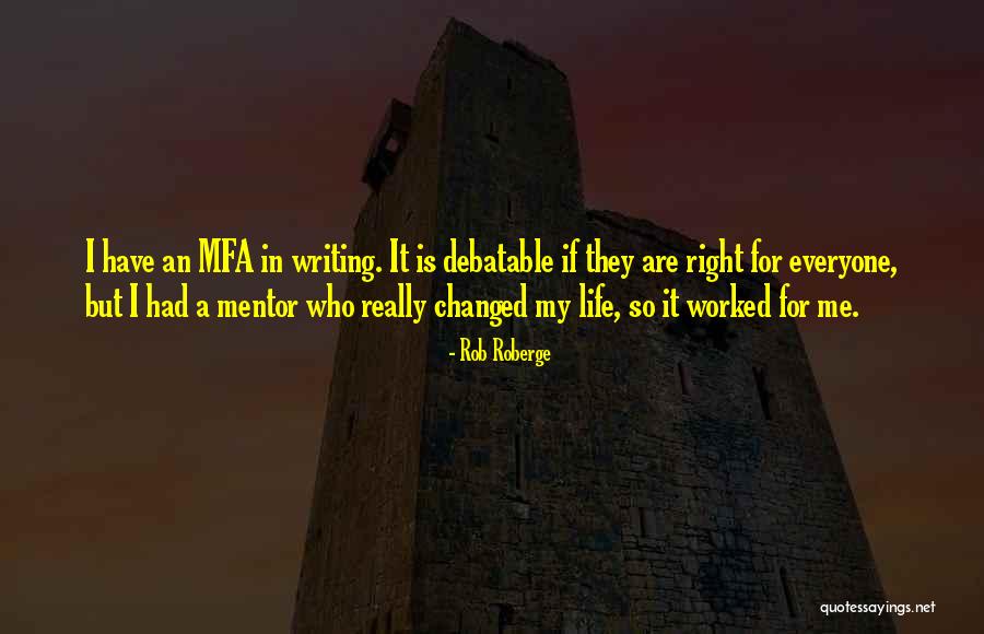 Scholarly Bullying Quotes By Rob Roberge Scholarly Bullying Quotes By Rob Roberge