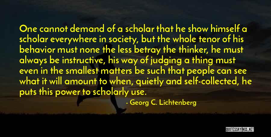 Scholarly Quotes By Georg C. Lichtenberg Scholarly Quotes By Georg C. Lichtenberg