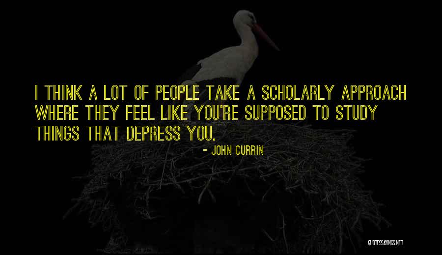 Scholarly Quotes By John Currin Scholarly Quotes By John Currin
