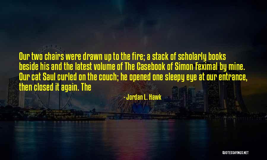 Scholarly Quotes By Jordan L. Hawk Scholarly Quotes By Jordan L. Hawk