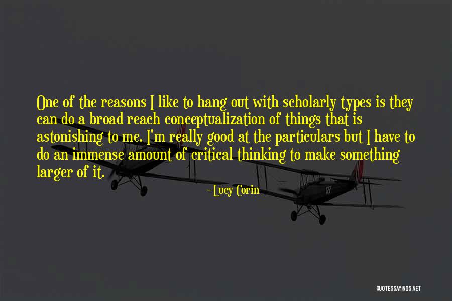 Scholarly Quotes By Lucy Corin Scholarly Quotes By Lucy Corin