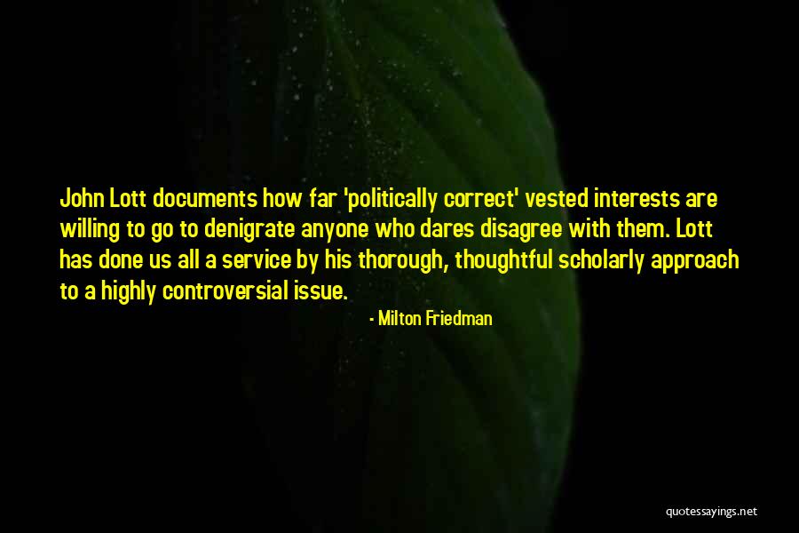 Scholarly Quotes By Milton Friedman Scholarly Quotes By Milton Friedman