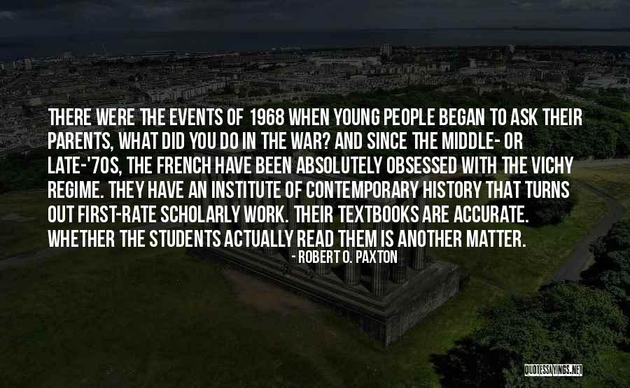 Scholarly Quotes By Robert O. Paxton Scholarly Quotes By Robert O. Paxton