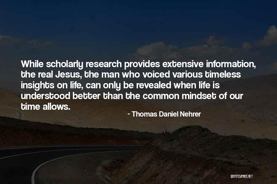 Scholarly Quotes By Thomas Daniel Nehrer Scholarly Quotes By Thomas Daniel Nehrer