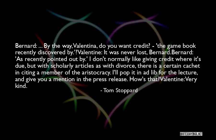 Scholarly Quotes By Tom Stoppard Scholarly Quotes By Tom Stoppard