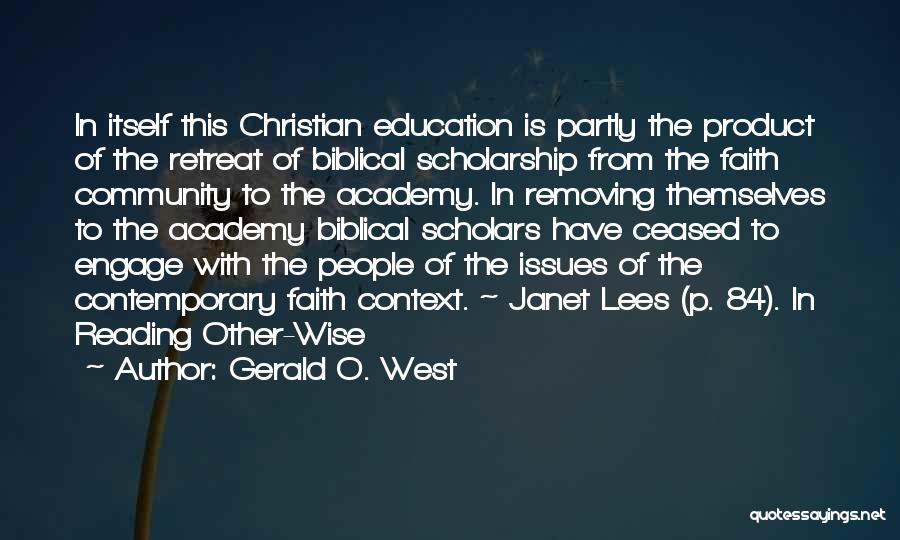 Scholarship And Education Quotes By Gerald O. West