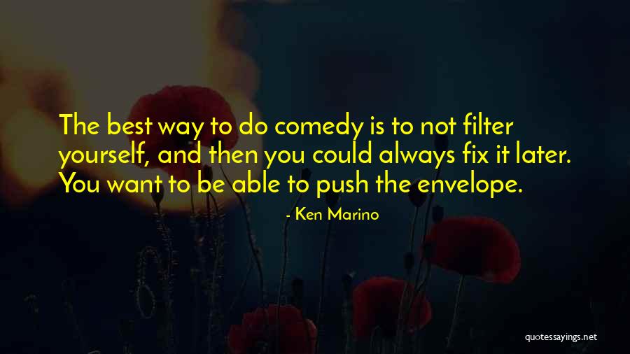 Scholasticism Sought Quotes By Ken Marino Scholasticism Sought Quotes By Ken Marino