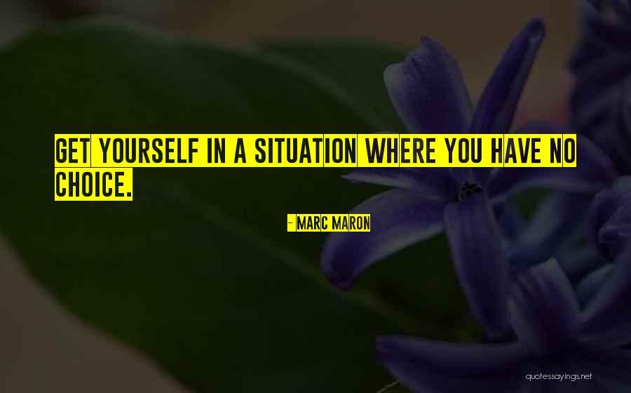Scholen Aalst Quotes By Marc Maron Scholen Aalst Quotes By Marc Maron