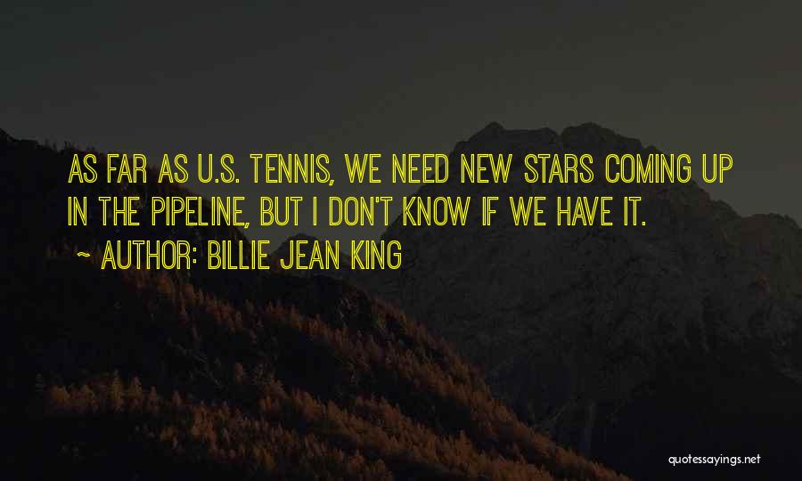 Scholes Electric Piscataway Quotes By Billie Jean King