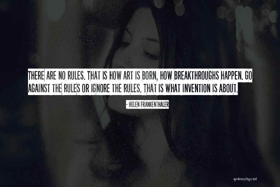 Scholesys Quotes By Helen Frankenthaler Scholesys Quotes By Helen Frankenthaler