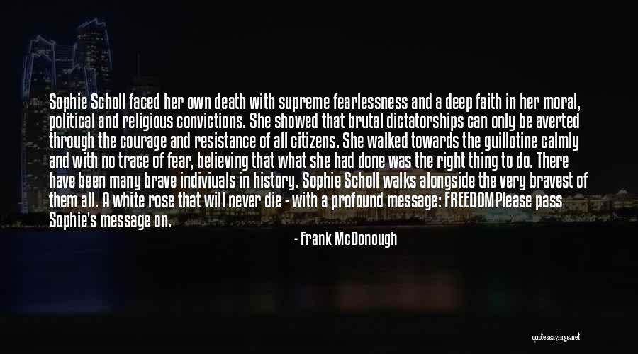 Scholl Quotes By Frank McDonough Scholl Quotes By Frank McDonough