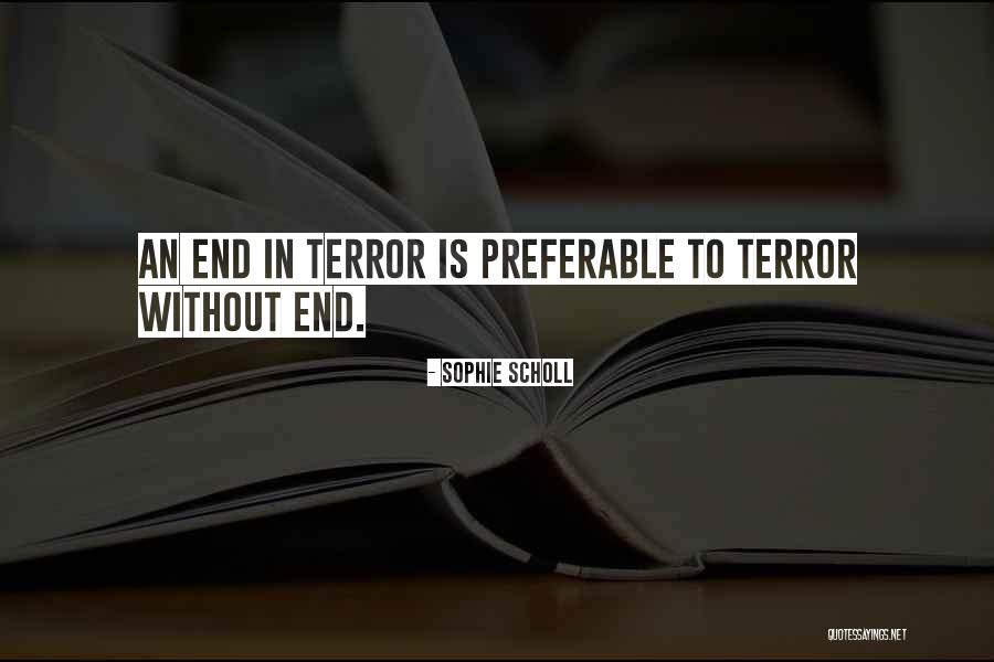 Scholl Quotes By Sophie Scholl Scholl Quotes By Sophie Scholl