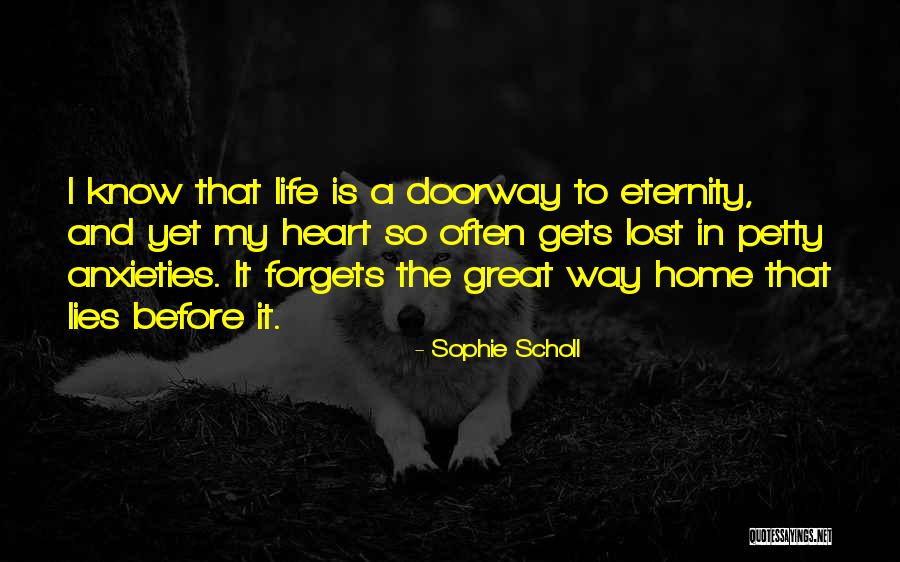 Scholl Quotes By Sophie Scholl