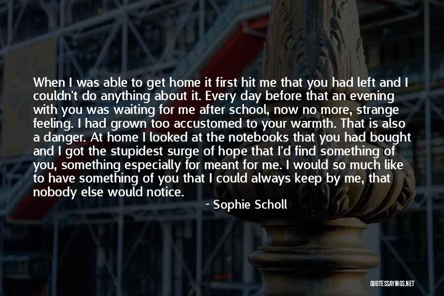 Scholl Quotes By Sophie Scholl Scholl Quotes By Sophie Scholl