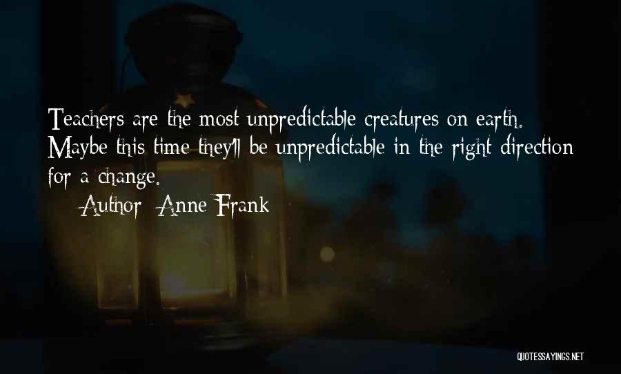 Schollaert Kaas Quotes By Anne Frank