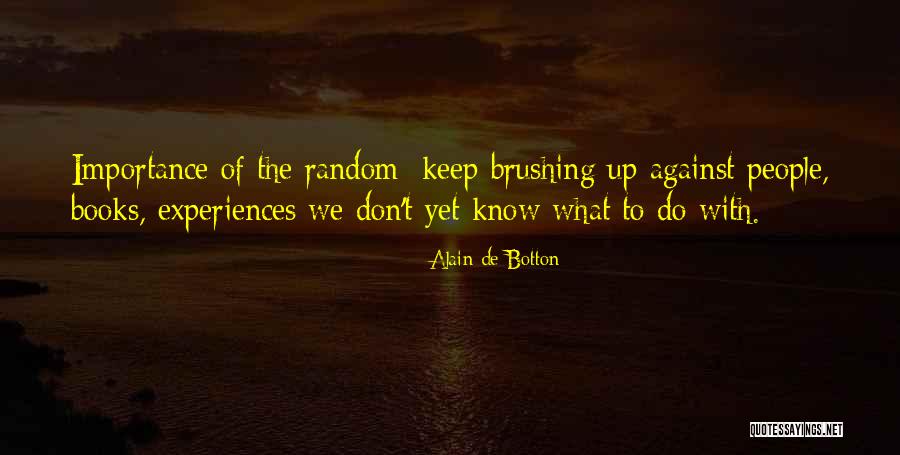 Scholz Garten Quotes By Alain De Botton Scholz Garten Quotes By Alain De Botton