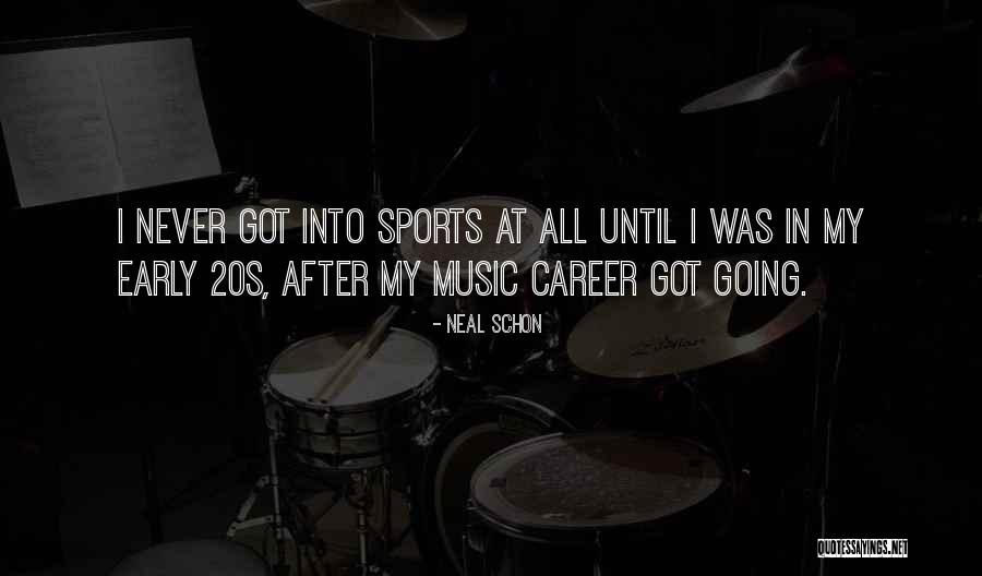 Schon Quotes By Neal Schon Schon Quotes By Neal Schon