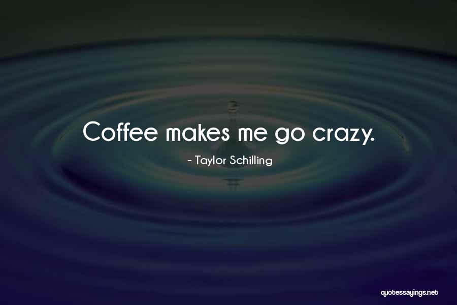 Schon Quotes By Taylor Schilling