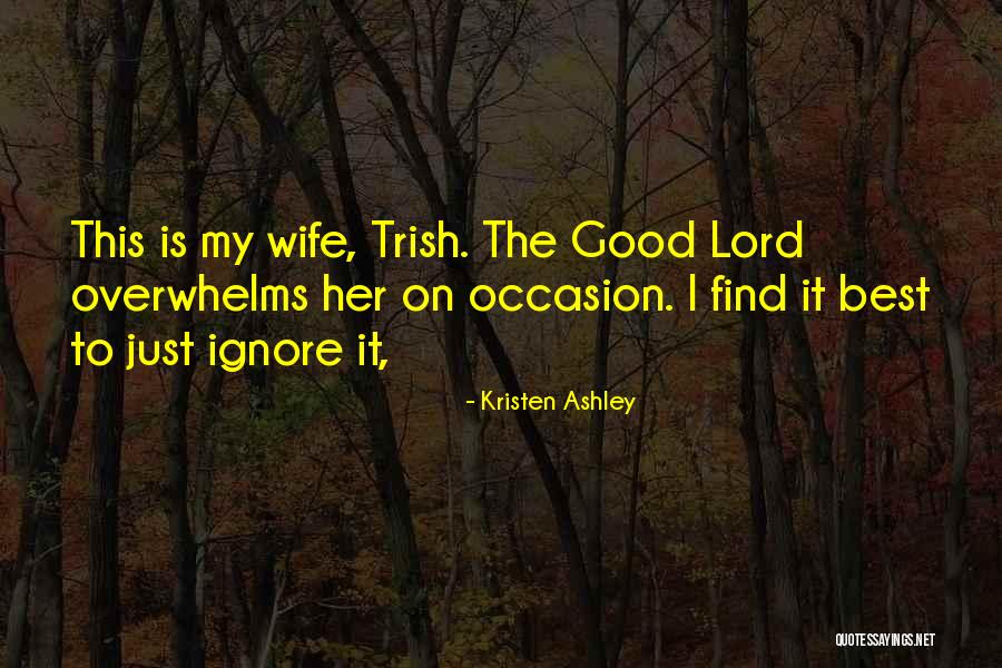 Schonenberger Swiss Quotes By Kristen Ashley Schonenberger Swiss Quotes By Kristen Ashley