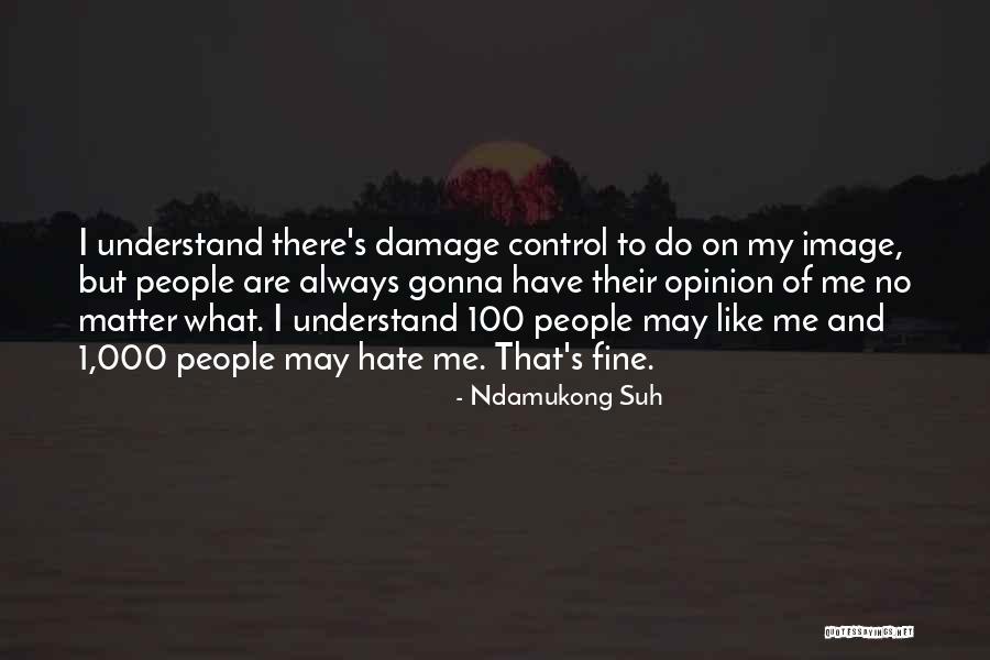 Schonfield Quotes By Ndamukong Suh Schonfield Quotes By Ndamukong Suh