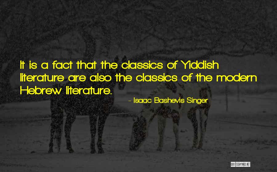 Schonwalder Quotes By Isaac Bashevis Singer Schonwalder Quotes By Isaac Bashevis Singer