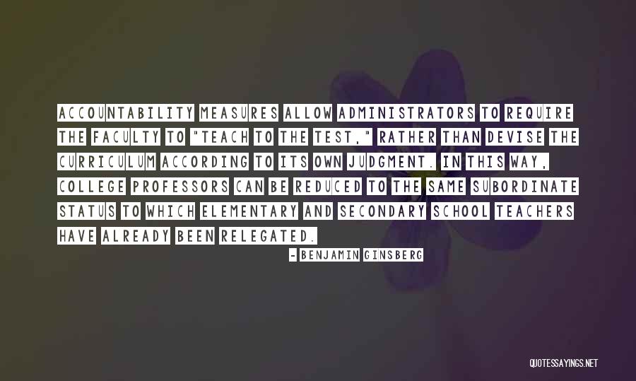 School Administrators Quotes By Benjamin Ginsberg School Administrators Quotes By Benjamin Ginsberg