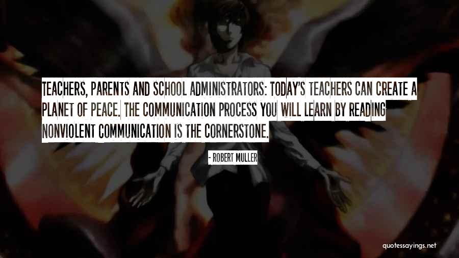 School Administrators Quotes By Robert Muller