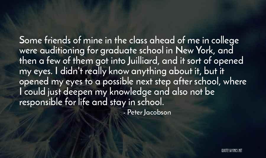 School And College Friends Quotes By Peter Jacobson School And College Friends Quotes By Peter Jacobson