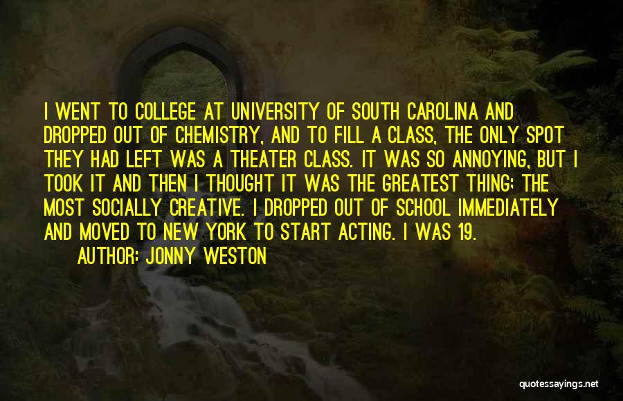 School And College Quotes By Jonny Weston