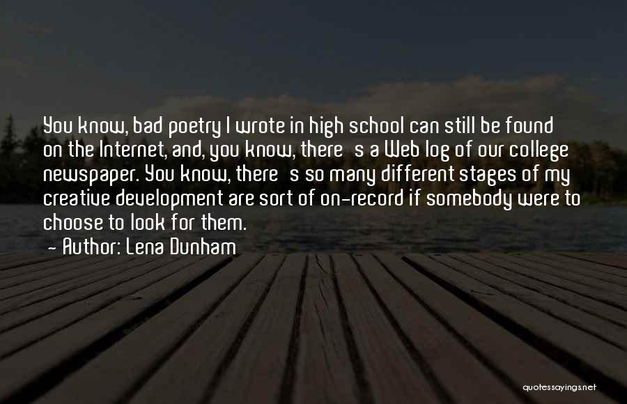 School And College Quotes By Lena Dunham