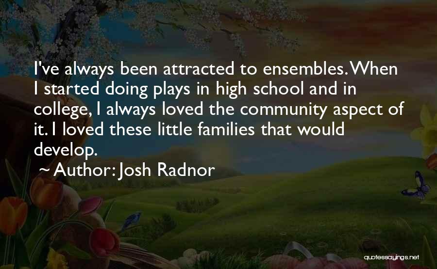 School And Community Quotes By Josh Radnor