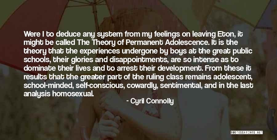 School And Education Quotes By Cyril Connolly