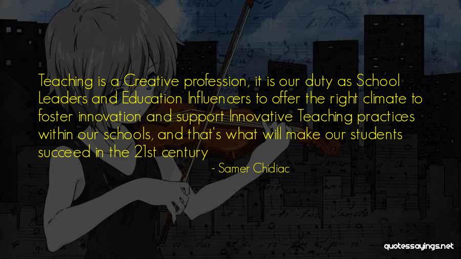 School And Education Quotes By Samer Chidiac