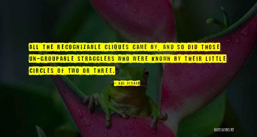 School And Friends Quotes By Adi Alsaid School And Friends Quotes By Adi Alsaid
