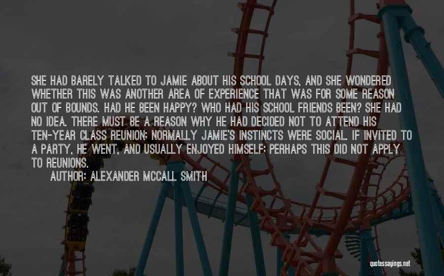 School And Friends Quotes By Alexander McCall Smith