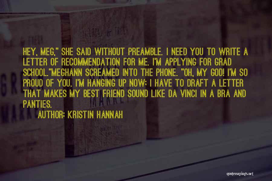 School And Friends Quotes By Kristin Hannah