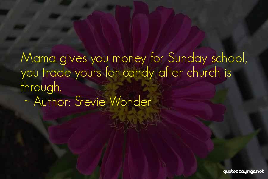 School And Not Giving Up Quotes By Stevie Wonder