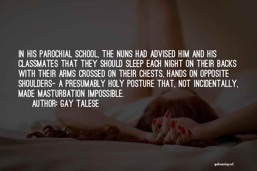 School And Sleep Quotes By Gay Talese