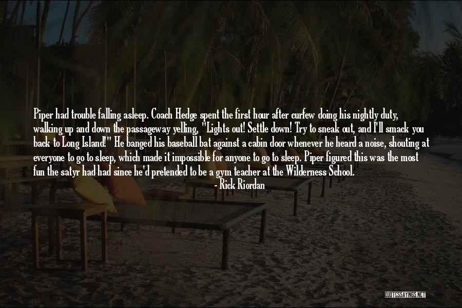 School And Sleep Quotes By Rick Riordan