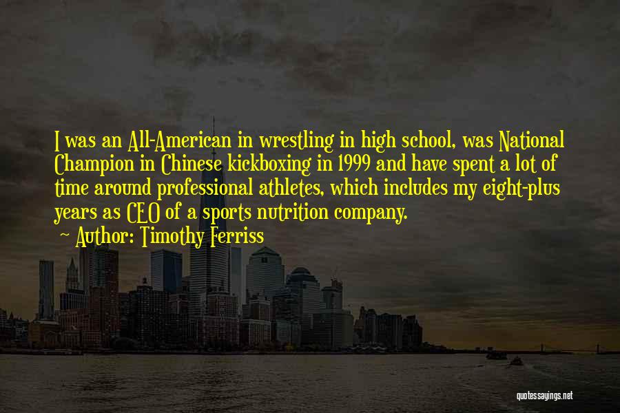 School And Sports Quotes By Timothy Ferriss