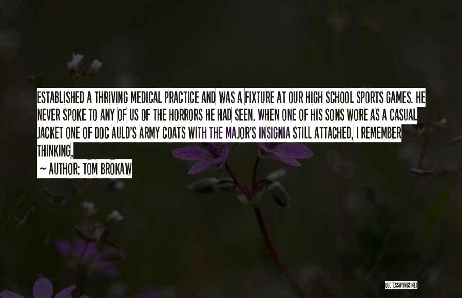 School And Sports Quotes By Tom Brokaw