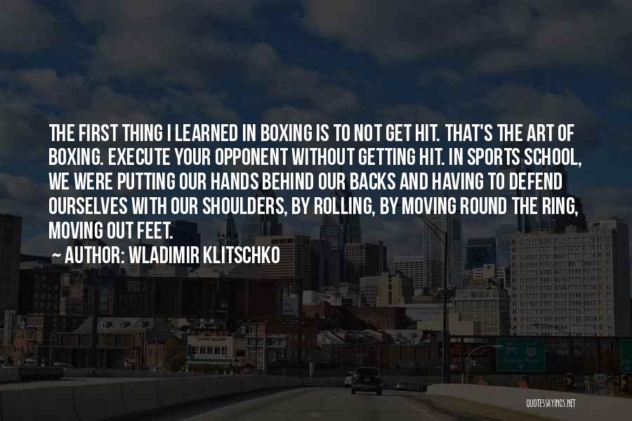 School And Sports Quotes By Wladimir Klitschko