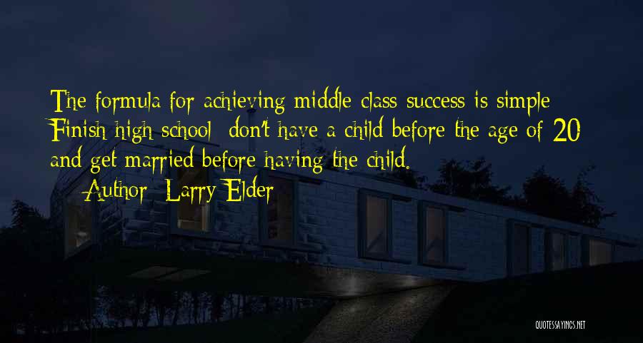 School And Success Quotes By Larry Elder