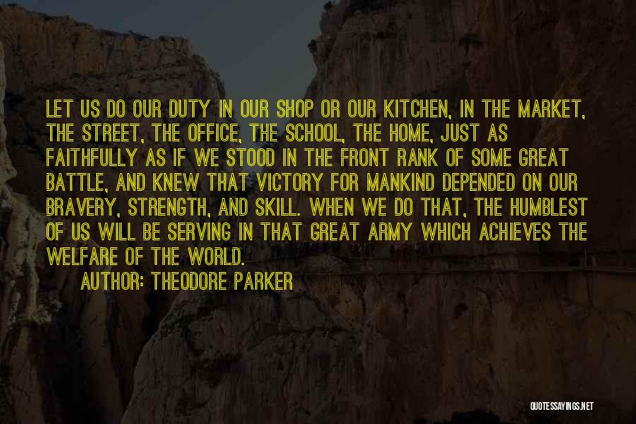 School And Success Quotes By Theodore Parker