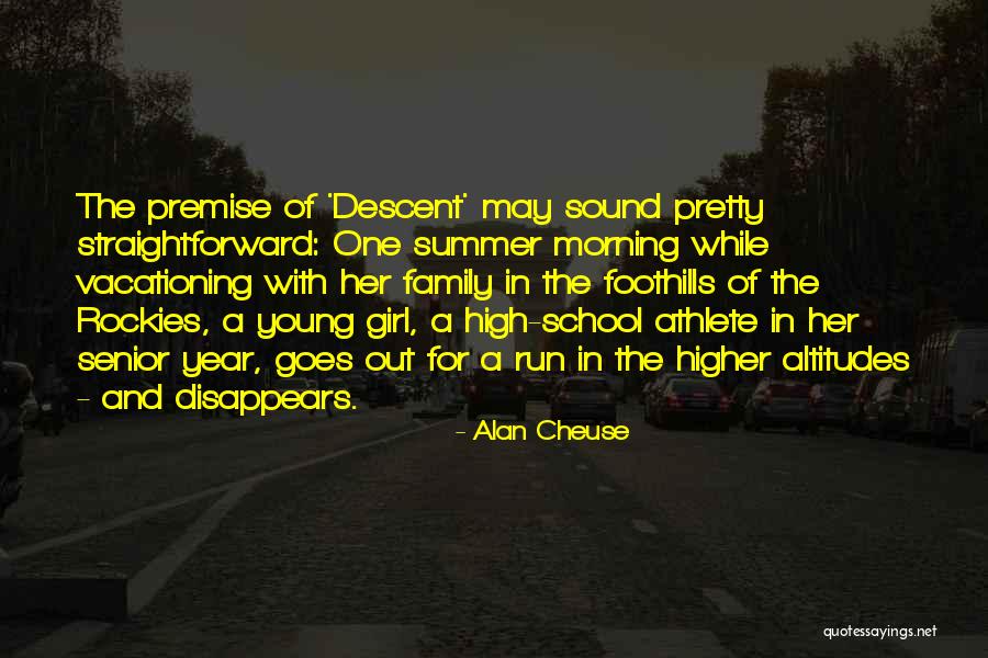 School And Summer Quotes By Alan Cheuse